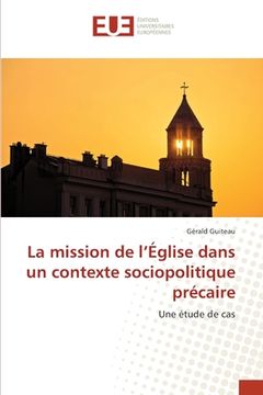 portada La mission de l'Église dans un contexte sociopolitique précaire (en Francés)