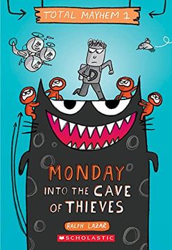 portada Monday - Into the Cave of Thieves (Total Mayhem #1) (en Inglés)