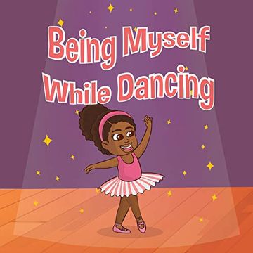portada Being Myself While Dancing (en Inglés)
