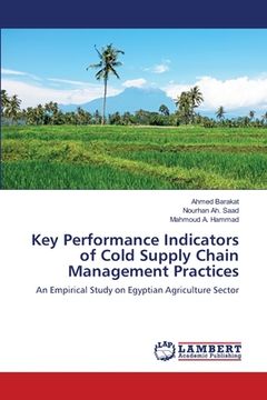 portada Key Performance Indicators of Cold Supply Chain Management Practices (en Inglés)