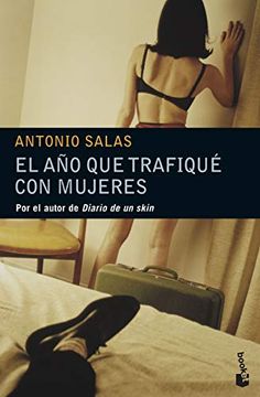 portada El año que Trafiqué con Mujeres (in Spanish)