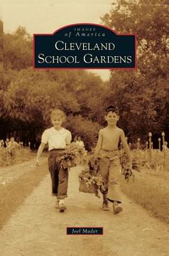 portada Cleveland School Gardens (en Inglés)