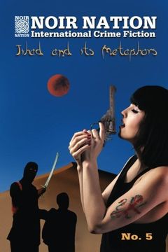 portada Noir Nation No. 5: Jihad and its Metaphors