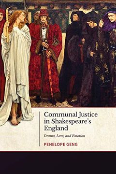 portada Communal Justice in Shakespeare's England: Drama, Law, and Emotion (in English)