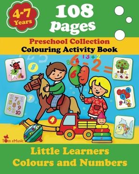portada Little Learners - Colors and Numbers: Coloring and Activity Book with Puzzles, Brain Games, Problems, Mazes, Dot-to-Dot & More for 4-7 Years Old Kids (Volume 4) (Preschool Collection)