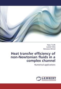 portada Heat transfer efficiency of non-Newtonian fluids in a complex channel: Numerical applications