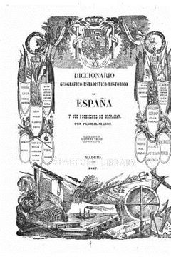portada Diccionario geográfico-estadístico-historico de España y sus posesiones de ultramar