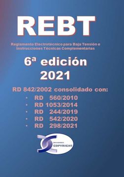 portada Rebt 6ª Edición. Reglamento Electrotécnico Para Baja Tensión e Instrucciones Técnicas Complementarias: Rd 842 (in Spanish)