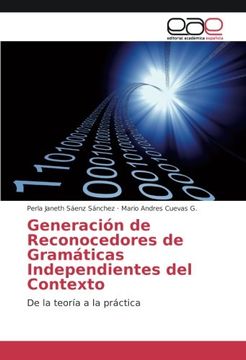 portada Generación de Reconocedores de Gramáticas Independientes del Contexto: De la teoría a la práctica
