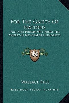 portada for the gaiety of nations: fun and philosophy from the american newspaper humorists