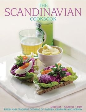 portada The Scandinavian Cookbook: Fresh and Fragrant Cooking of Sweden, Denmark and Norway (en Inglés)
