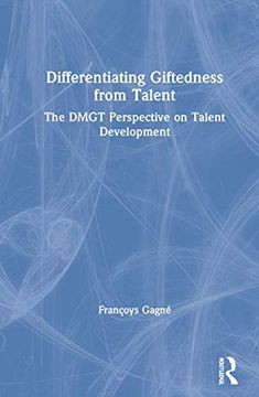portada Differentiating Giftedness From Talent: The Dmgt Perspective on Talent Development 