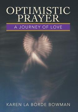portada Optimistic Prayer: A Journey of Love (en Inglés)