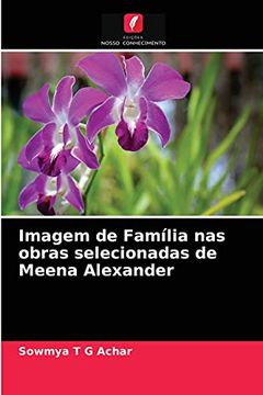 portada Imagem de Família nas Obras Selecionadas de Meena Alexander (en Portugués)