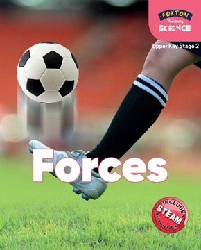 portada Foxton Primary Science: Forces (Upper ks2 Science) (en Inglés)
