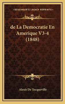 portada de La Democratie En Amerique V3-4 (1848) (en Francés)