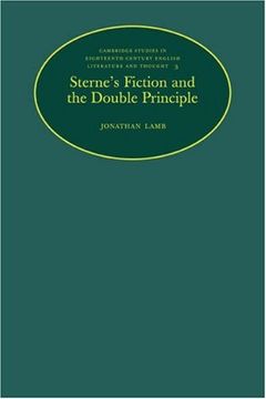 portada Sterne's Fiction and the Double Principle (Cambridge Studies in Eighteenth-Century English Literature and Thought) (en Inglés)