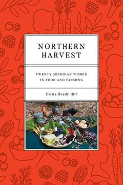 portada Northern Harvest: Twenty Michigan Women in Food and Farming (Painted Turtle) (en Inglés)