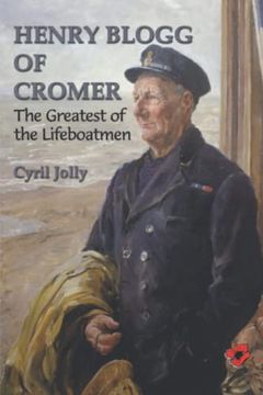portada Henry Blogg of Cromer: The Greatest of the Lifeboatmen (en Inglés)