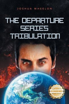 portada The Departure: Series Tribulation (en Inglés)
