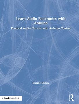 portada Learn Audio Electronics With Arduino: Practical Audio Circuits With Arduino Control (in English)