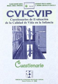 portada Cvi-Cvip. Cuestionarios Evaluación Calidad de Vida Infancia. Cuestionario (R)(2009) (in Spanish)