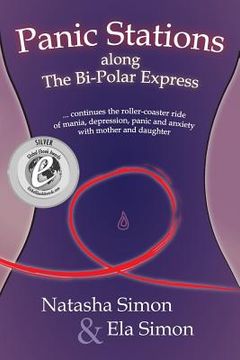 portada Panic Stations along The Bi-Polar Express (en Inglés)