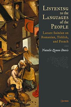 portada Listening to the Languages of the People: Lazare Sainéan on Romanian, Yiddish, and French (in English)