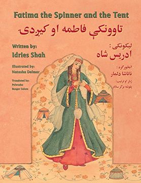 portada Fatima the Spinner and the Tent: English-Pashto Edition (Hoopoe Teaching-Stories) (en Inglés)
