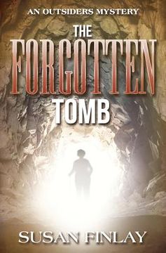 portada The Forgotten Tomb: An Outsiders Mystery (en Inglés)
