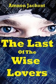 portada The Last Of The Wise Lovers (en Inglés)