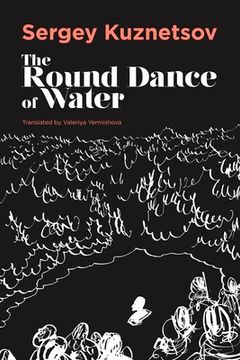 portada The Round-Dance of Water (Russian Literature) (in English)