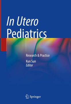 portada In Utero Pediatrics: Research & Practice (in English)
