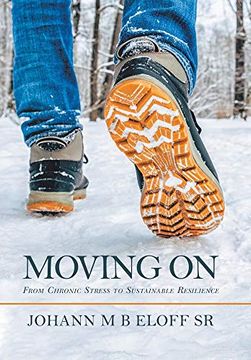 portada Moving on: From Chronic Stress to Sustainable Resilience (en Inglés)