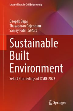 portada Sustainable Built Environment: Select Proceedings of Icsbe 2023 (en Inglés)