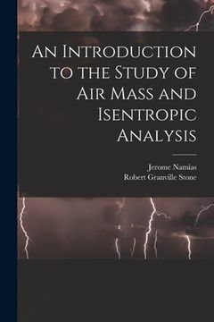 portada An Introduction to the Study of Air Mass and Isentropic Analysis (in English)