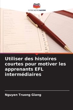 portada Utiliser des histoires courtes pour motiver les apprenants EFL intermédiaires (en Francés)
