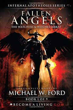 portada Fallen Angels: The Watchers & Witches Sabbat (The Complete Works of Michael w. Ford) (en Inglés)