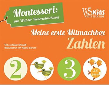 portada Meine Erste Mitmachbox Zahlen: Montessori: Eine Welt der Weiterentwicklung (in German)