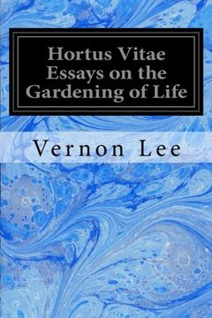 portada Hortus Vitae Essays on the Gardening of Life