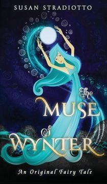 portada The Muse of Wynter: An Original Fairy Tale (en Inglés)