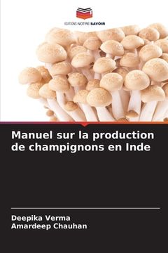 portada Manuel sur la production de champignons en Inde (en Francés)