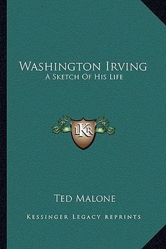 portada washington irving: a sketch of his life (en Inglés)
