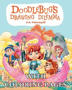 portada Doodlebug's Drawing Dilemma: With Coloring Pages (en Inglés)