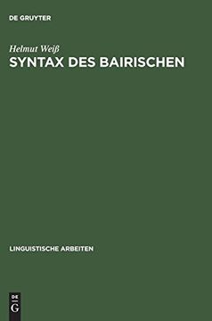portada Syntax des Bairischen: Studien zur Grammatik Einer Natèurlichen Sprache 