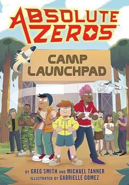 portada Absolute Zeros: Camp Launchpad (a Graphic Novel) (en Inglés)