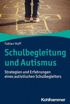portada Schulbegleitung Und Autismus: Strategien Und Erfahrungen Eines Autistischen Schulbegleiters (en Alemán)