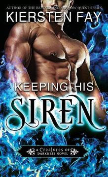 portada Keeping His Siren: Ever Nights Chronicles (en Inglés)