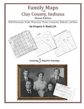 portada Family Maps of Clay County, Indiana, Deluxe Edition (en Inglés)