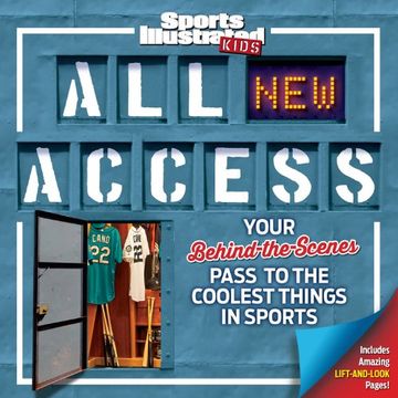 portada All NEW Access: Your Behind-the-Scenes Pass to the Coolest Things in Sports (Sports Illustrated Kids) (en Inglés)